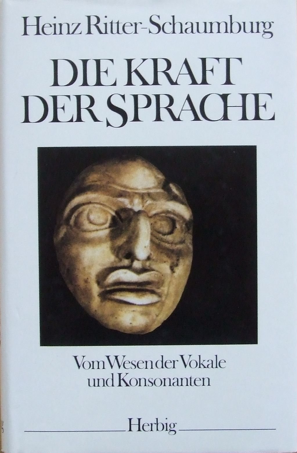 Die Kraft der Sprache: Vom Wesen der Vokale und Konsonanten Lifestyle