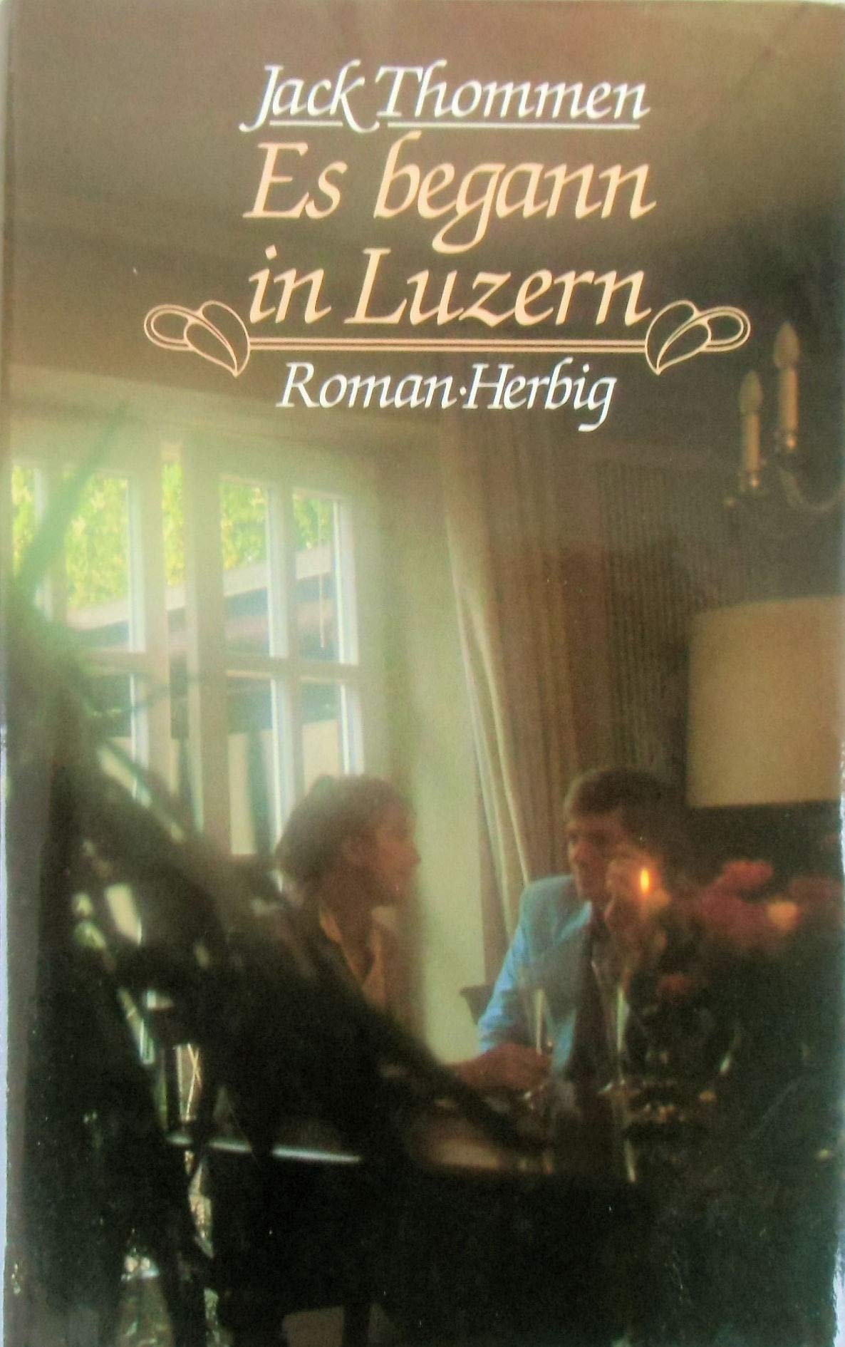 Es begann in Luzern: Roman Books