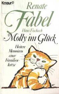 Molly im Glück: Heitere Memoiren einer Familienkatze Fiction