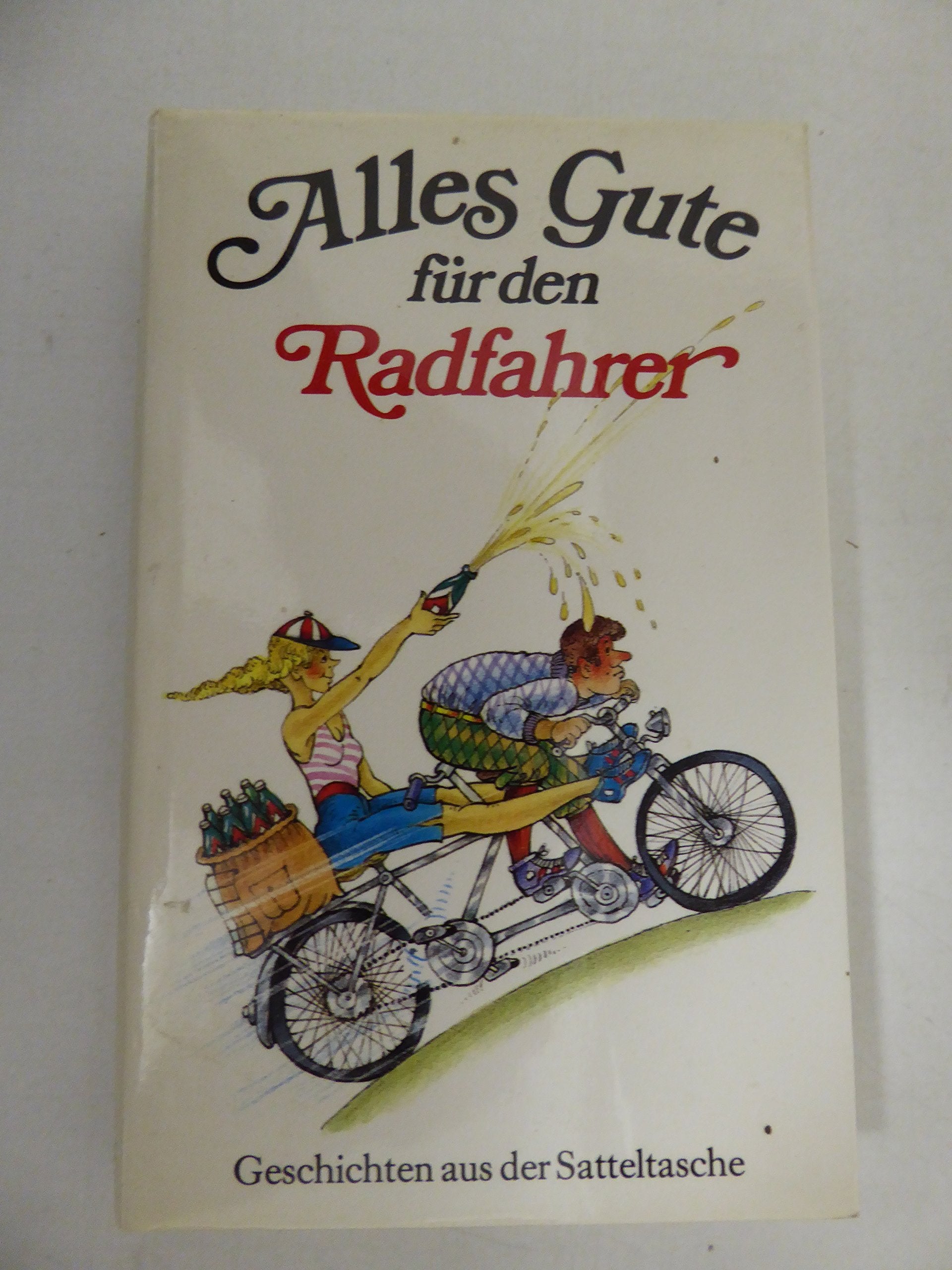 Alles Gute für den Radfahrer: Geschichten aus der Satteltasche (Herbigs Kleine Komplimente) Books