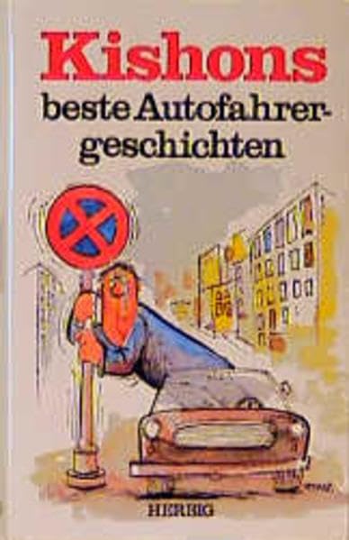 Kishon's beste Autofahrergeschichten (Sonderreihe) Classics