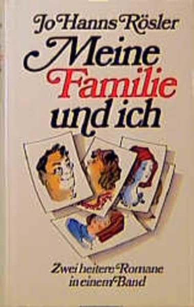 Meine Familie und ich: Zwei heitere Romane in einem Band (Sonderreihe) Books