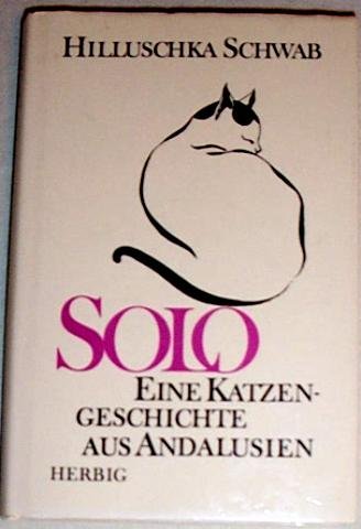 Solo - Eine Katzengeschichte aus Andalusien Books