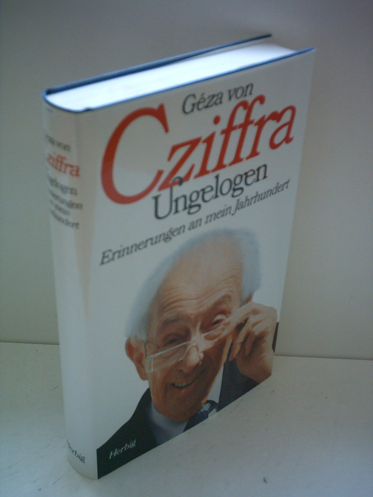 Ungelogen: Erinnerungen an mein Jahrhundert Books