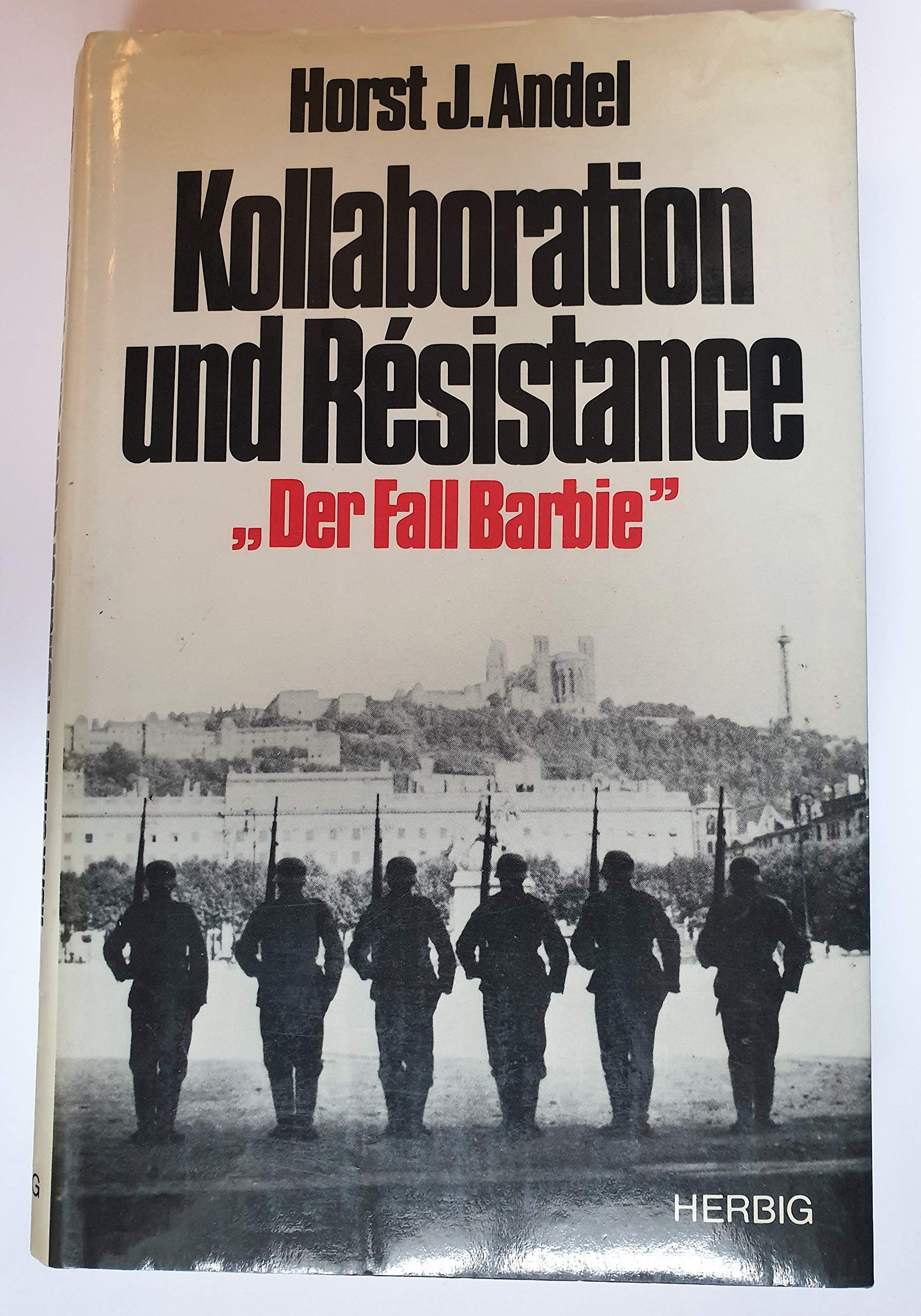 Kollaboration und Résistance: Der Fall Barbie Law