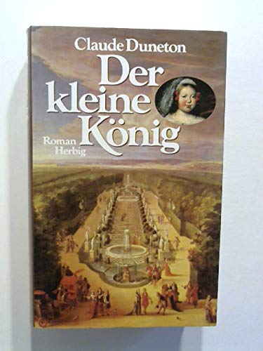 Der kleine König: Roman Books