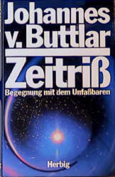Zeitriß: Begegnung mit dem Unfassbaren Religion & Esotericism