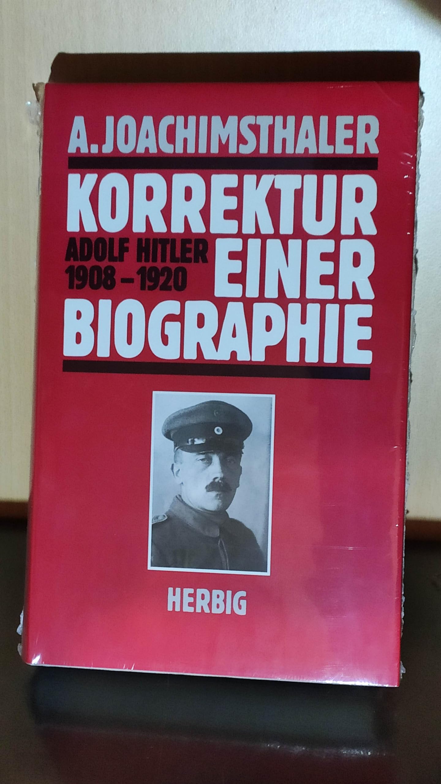 Korrektur einer Biographie: Adolf Hitler 1908-1920 Politics & Society
