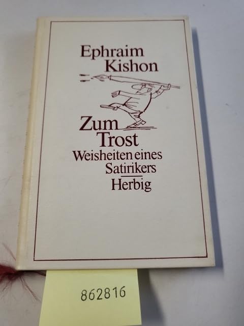 Zum Trost: Weisheiten eines Satirikers Lifestyle