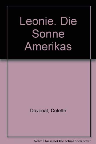 Leonie: Die Sonne Amerikas. Roman Books