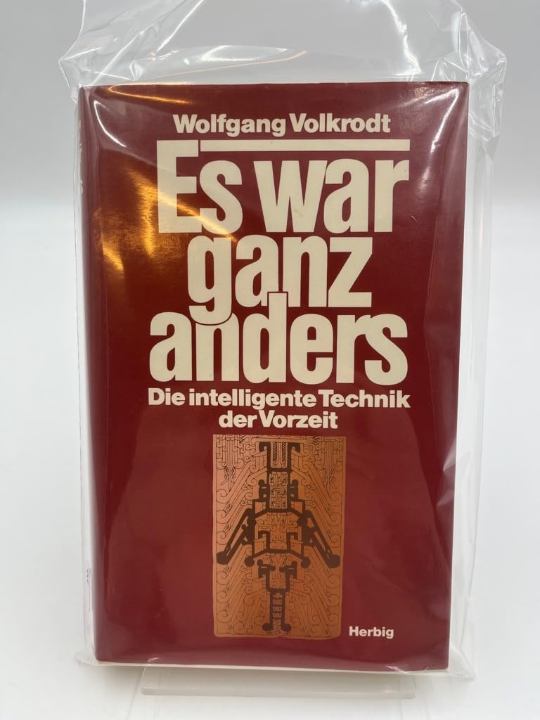 Es war ganz anders: Die intelligente Technik der Vorzeit Social Sciences