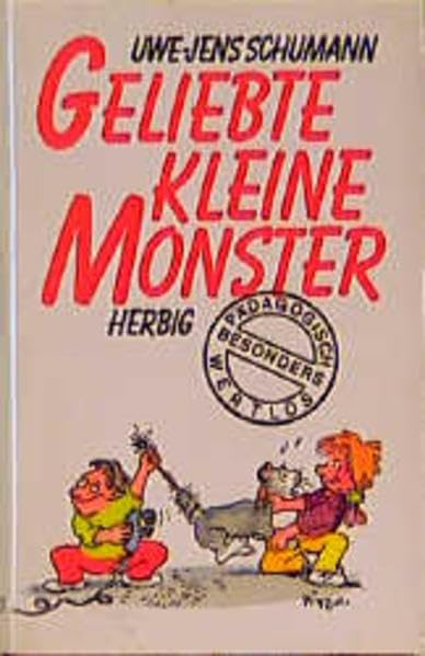 Geliebte kleine Monster Classics