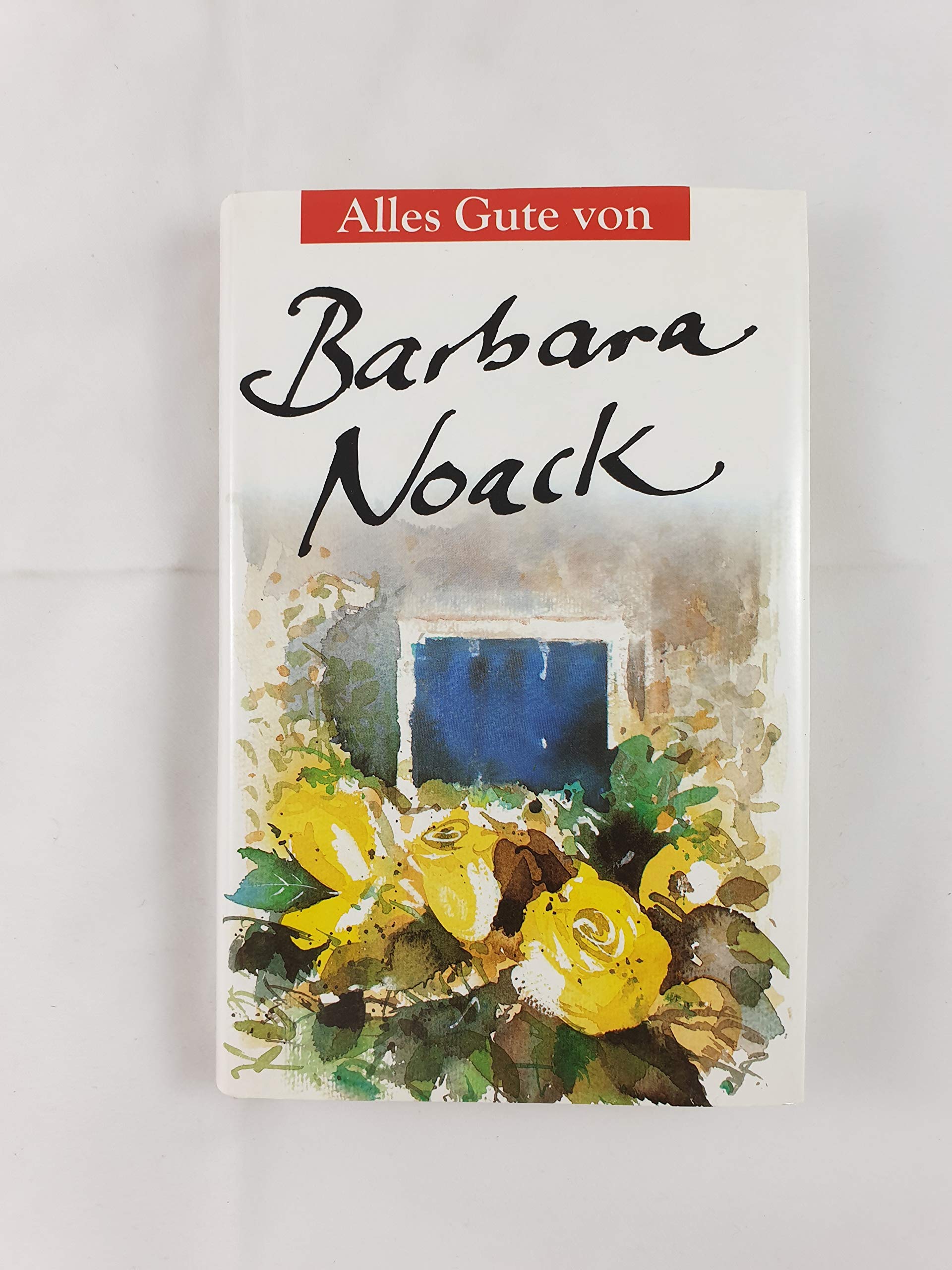 Alles Gute von Barbara Noack (Herbigs Kleine Komplimente) Living & Furnishing