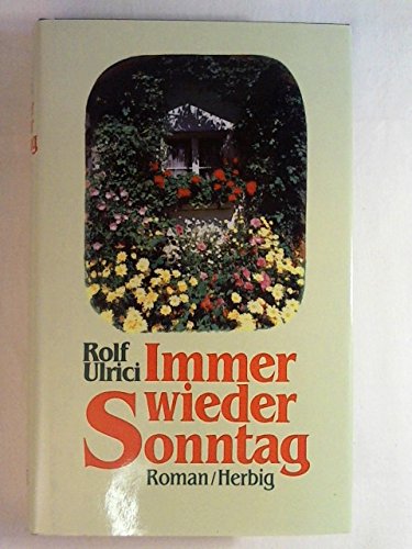 Immer wieder Sonntag: Roman Classics
