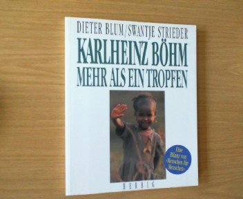 Karlheinz Böhm: Mehr als ein Tropfen. Eine Bilanz von Menschen für Menschen Social Sciences