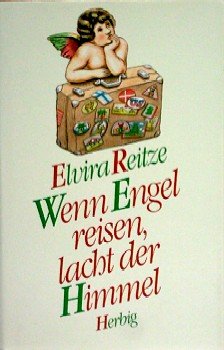 Wenn Engel reisen, lacht der Himmel Books