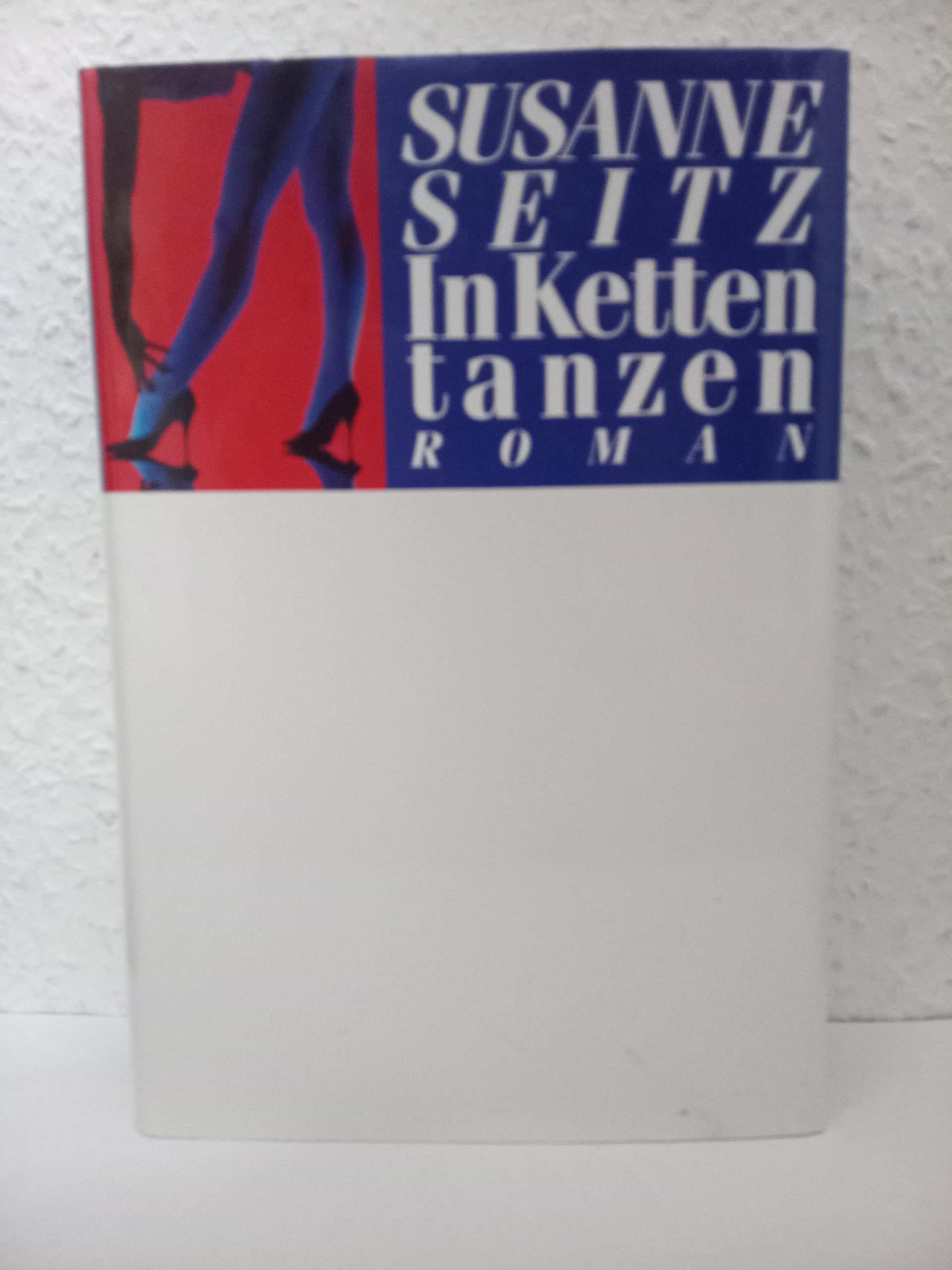 In Ketten tanzen: Roman Classics