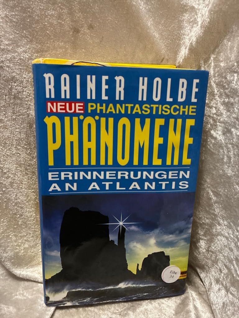 Erinnerungen an Atlantis: Neue Phantastische Phänomene. Das SAT 1-Begleitbuch Memories