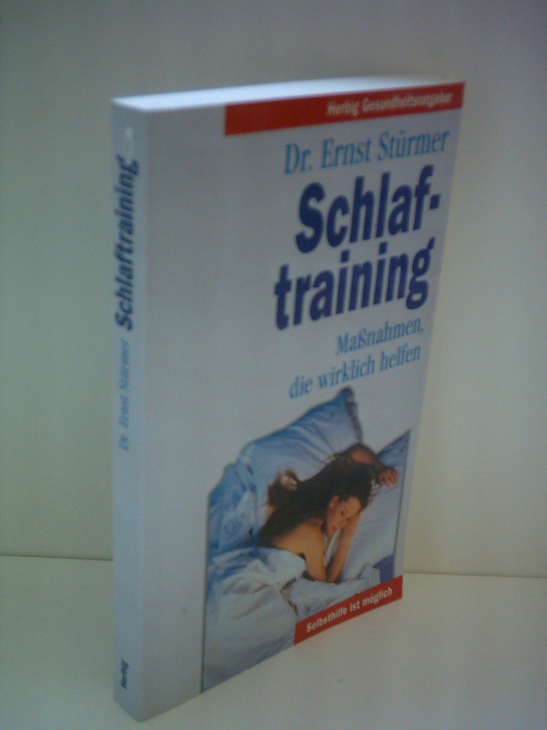 Schlaftraining: Massnahmen, die wirklich helfen. Selbsthilfe ist möglich (Herbig Gesundheitsratgeber) Health, Nutrition & Fitness