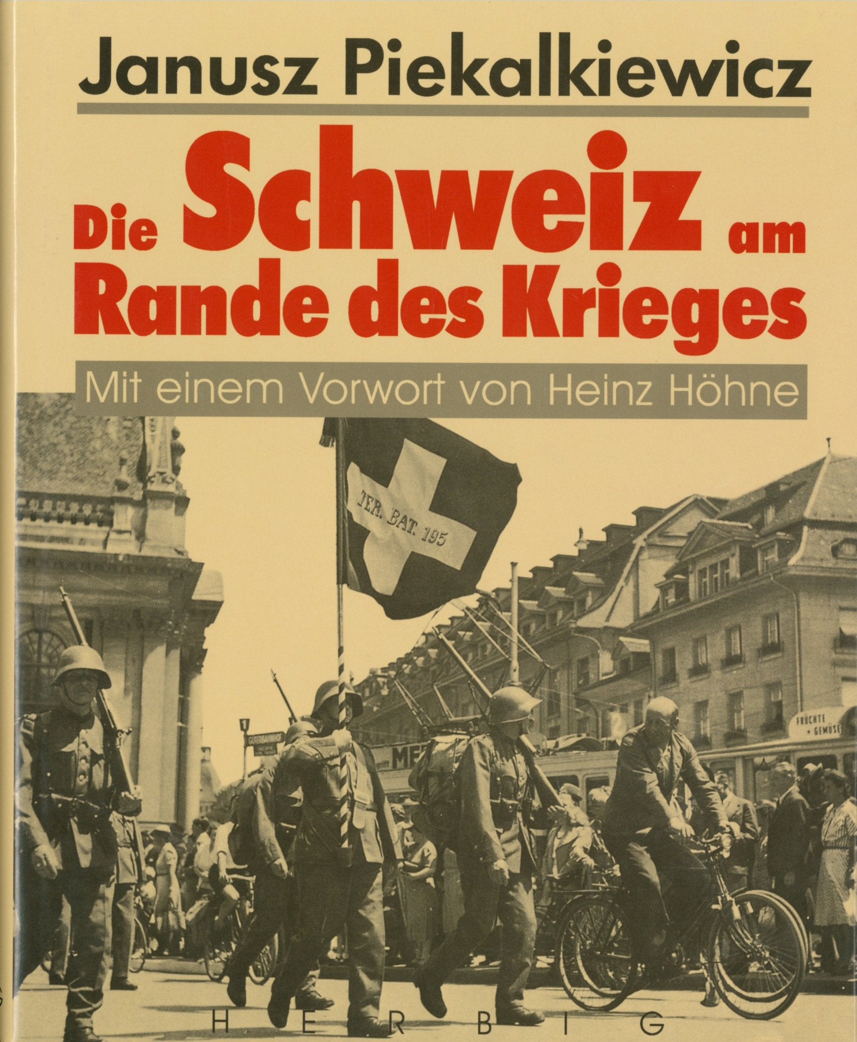 Die Schweiz am Rande des Krieges Politics & History