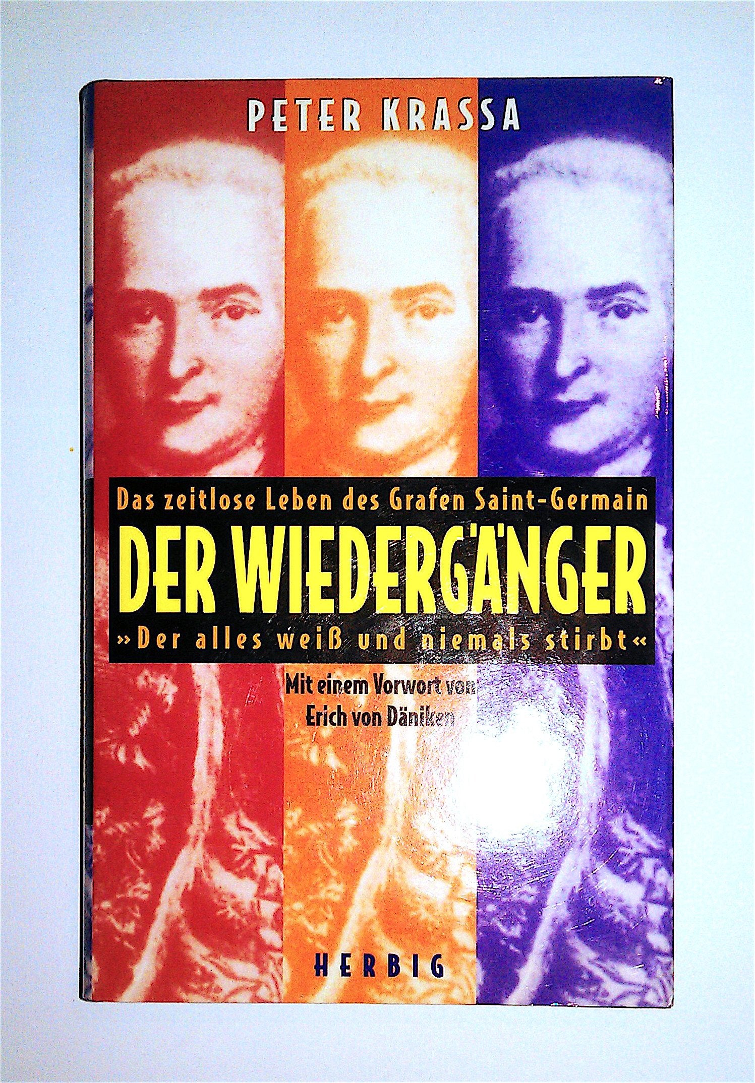 Der Wiedergänger. Das zeitlose Leben des Grafen Saint-Germain Religion & Esotericism