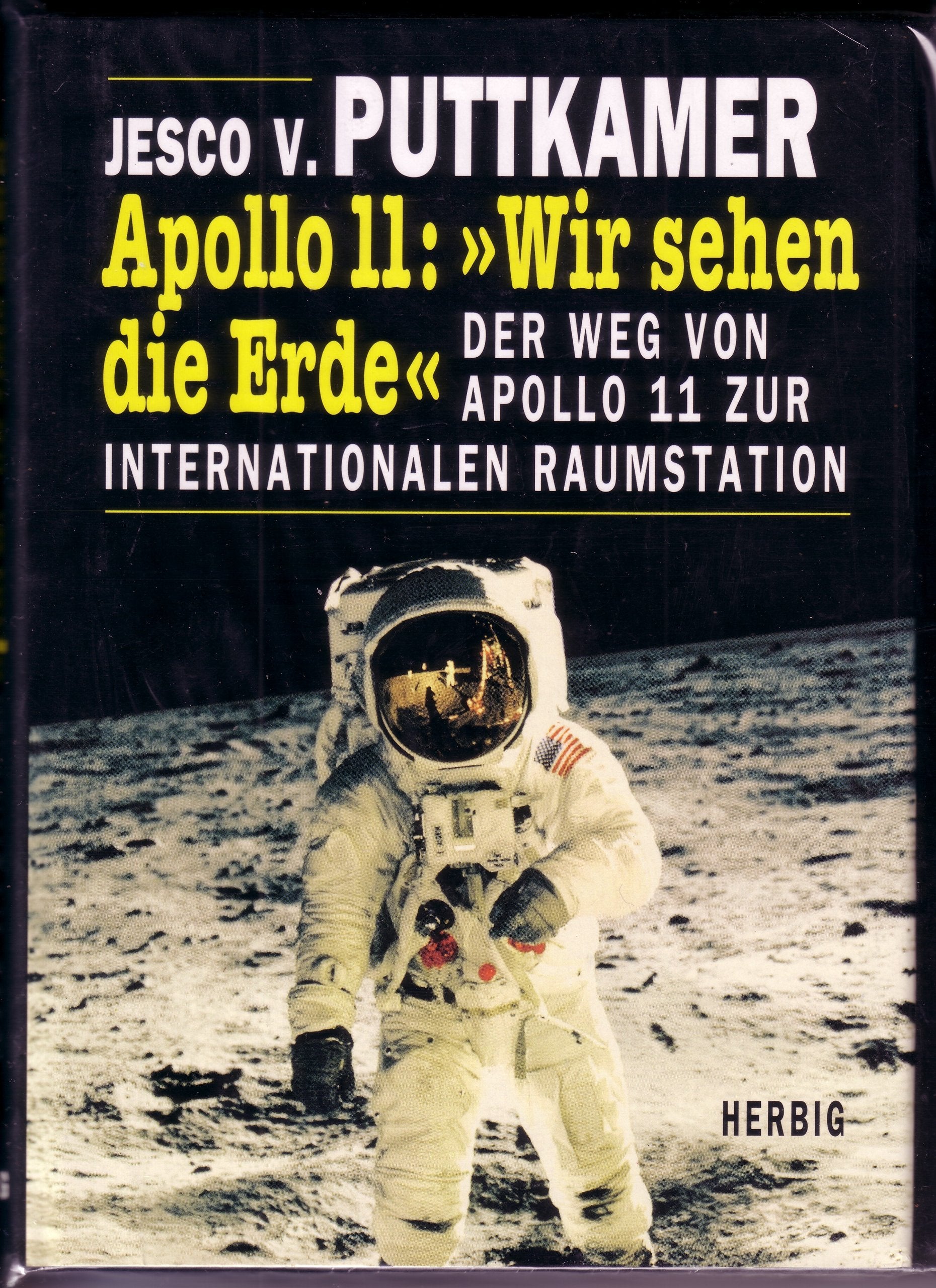 Apollo 11: Wir sehen die Erde: Der Weg von Apollo 11 zur internationalen Raumstation Business & Technology