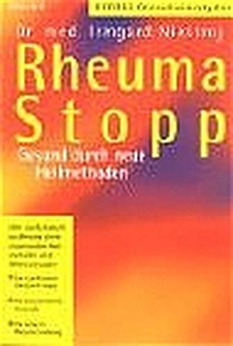 Rheuma Stop: Gesund durch neue Heilmethoden Medicine