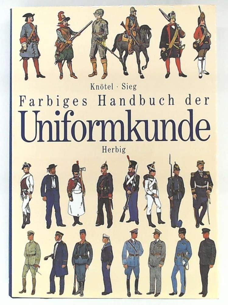 Farbiges Handbuch der Uniformkunde Politics & History books