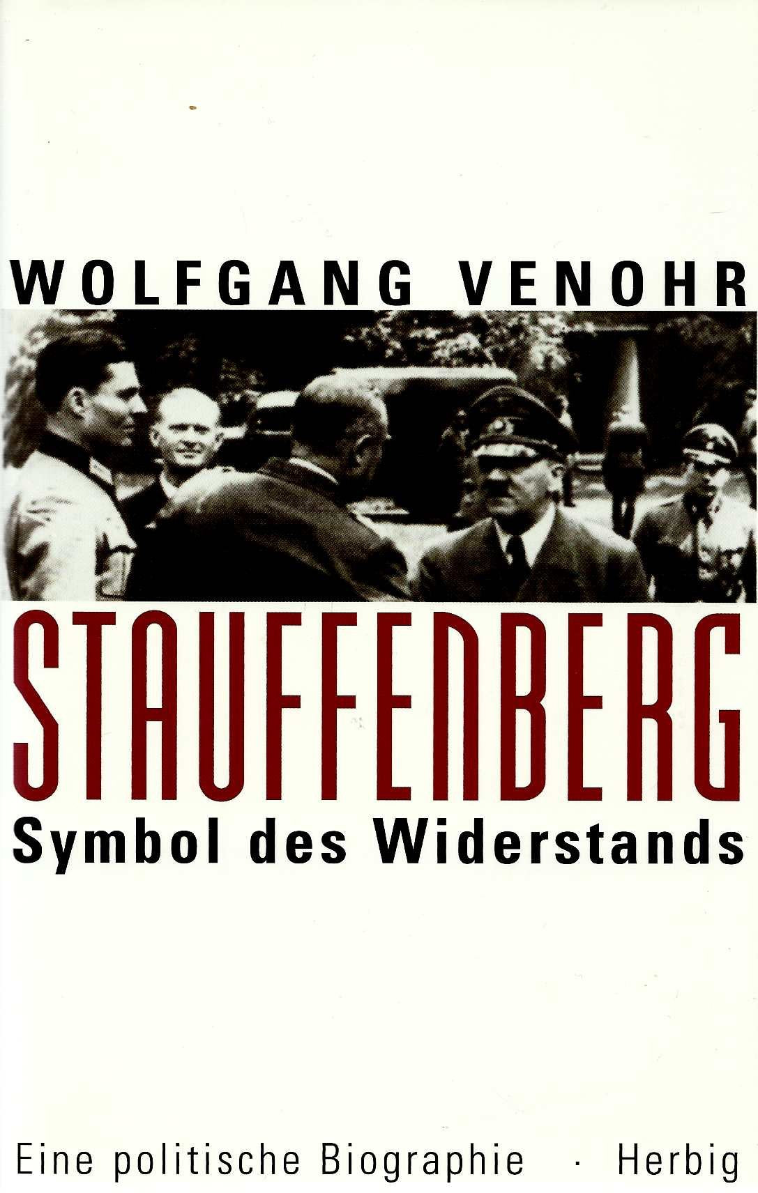 Stauffenberg: Symbol des Widerstandes Memories