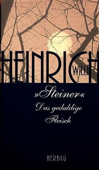 Product Image: Steiner - Das geduldige Fleisch