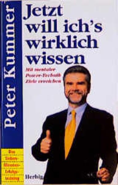 Jetzt will ich's wirklich wissen: Mit mentaler Power-Technik Ziele erreichen Lifestyle