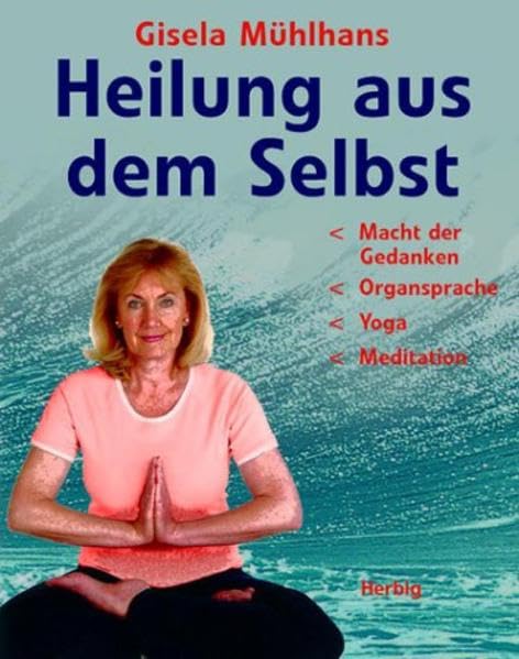 Heilung aus dem Selbst Lifestyle