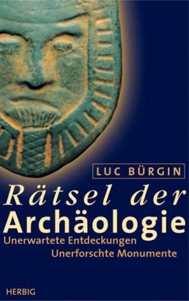 Rätsel der Archäologie: Unbekannte Entdeckungen, Unerforschte Monumente Natural Sciences