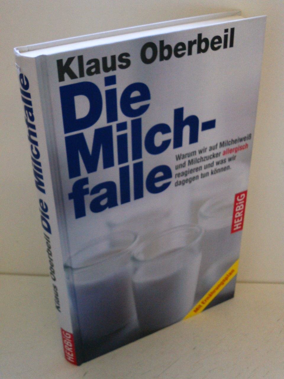 Die Milchfalle: Warum wir auf Milcheiweiss und Milchzucker allergisch reagieren und was wir dagegen tun können Health, Nutrition & Fitness