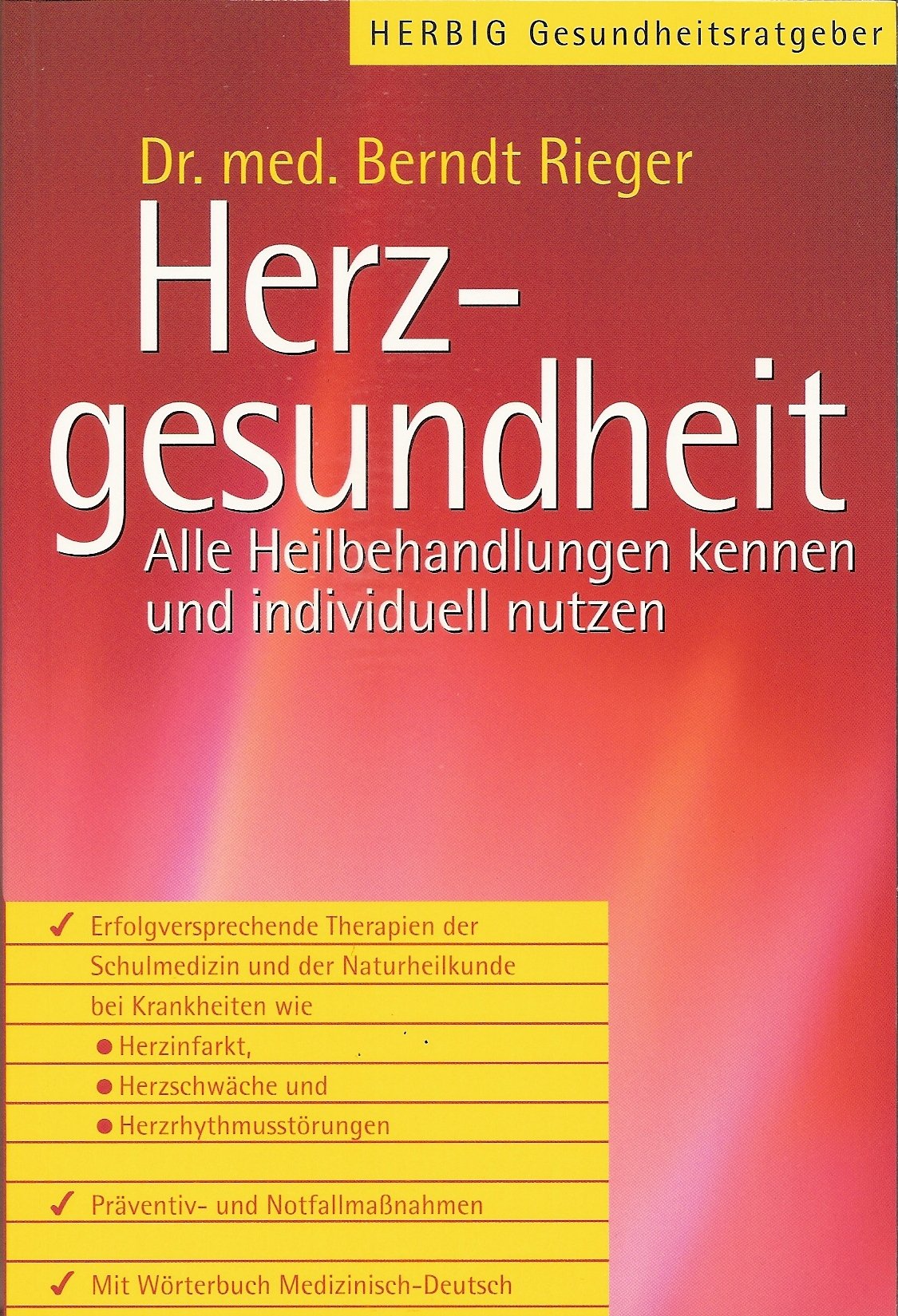 Herzgesundheit: Alle Heilbehandlungen kennen und individuell nutzen Medicine