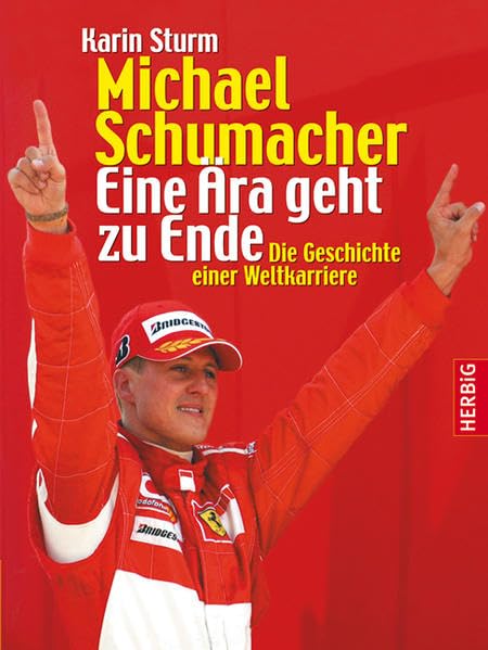 Michael Schumacher - Eine Ära geht zu Ende: Die Geschichte einer Weltkarriere Leisure & Fun
