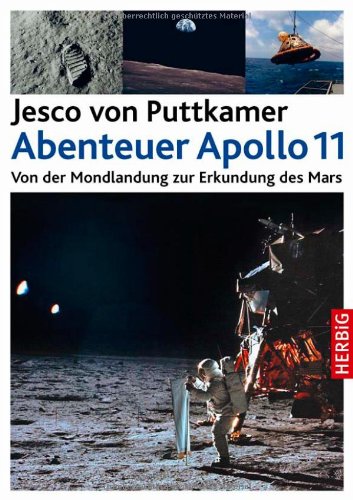 Abenteuer Apollo 11: Von der Mondlandung zur Erkundung des Mars Geology & Geography