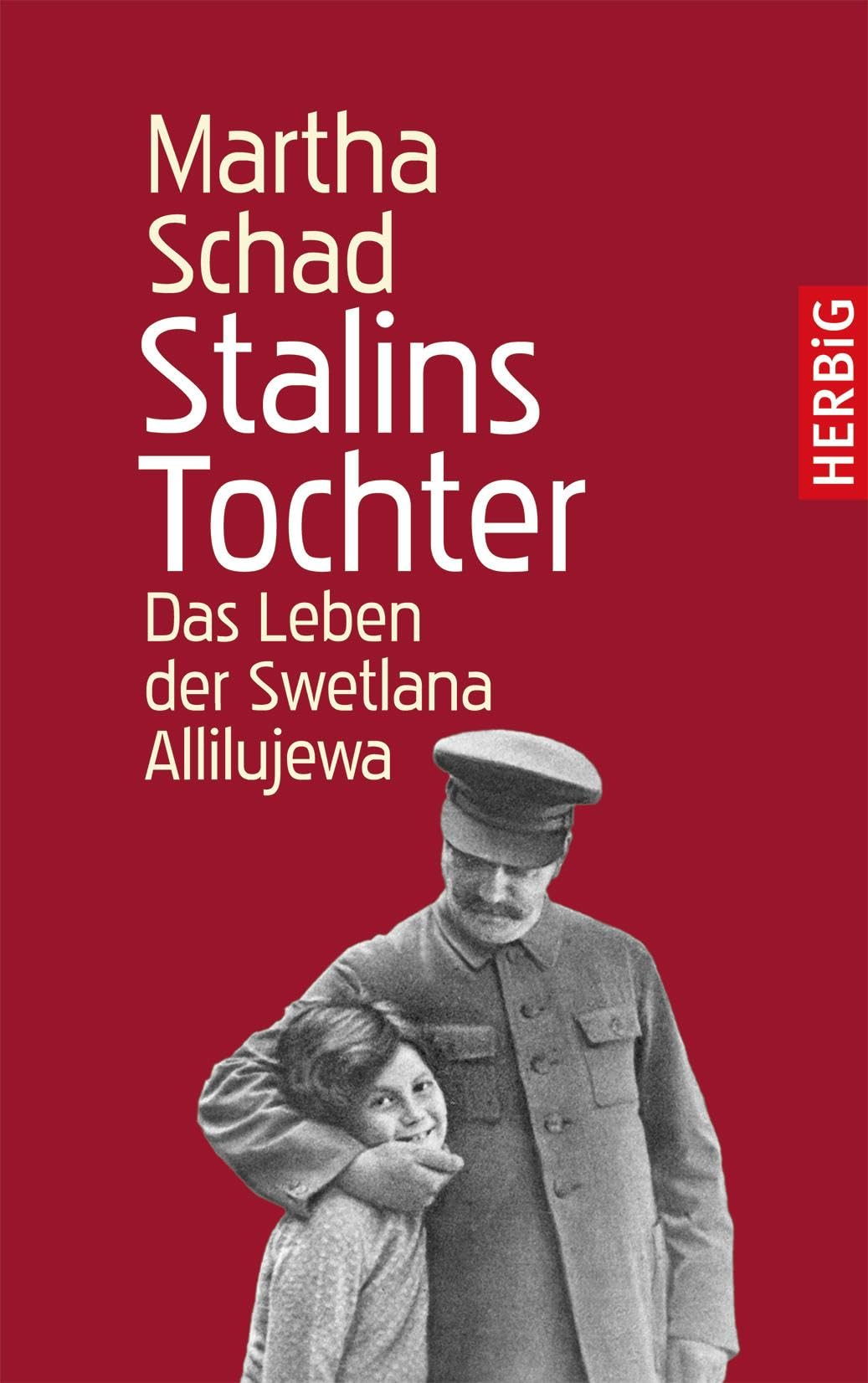 Stalins Tochter Politics & Society Books