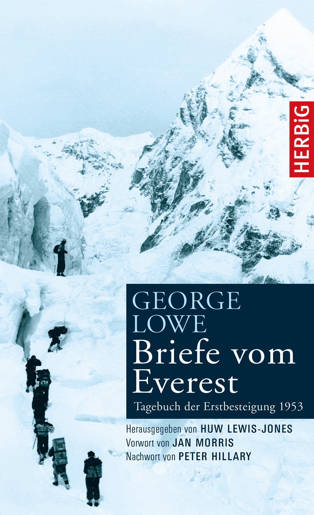 Briefe vom Everest - Tagebuch der Erstbesteigung 1953 Essays & Short Stories