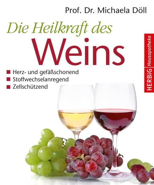 Die Heilkraft des Weins Leisure, Home & Garden Books