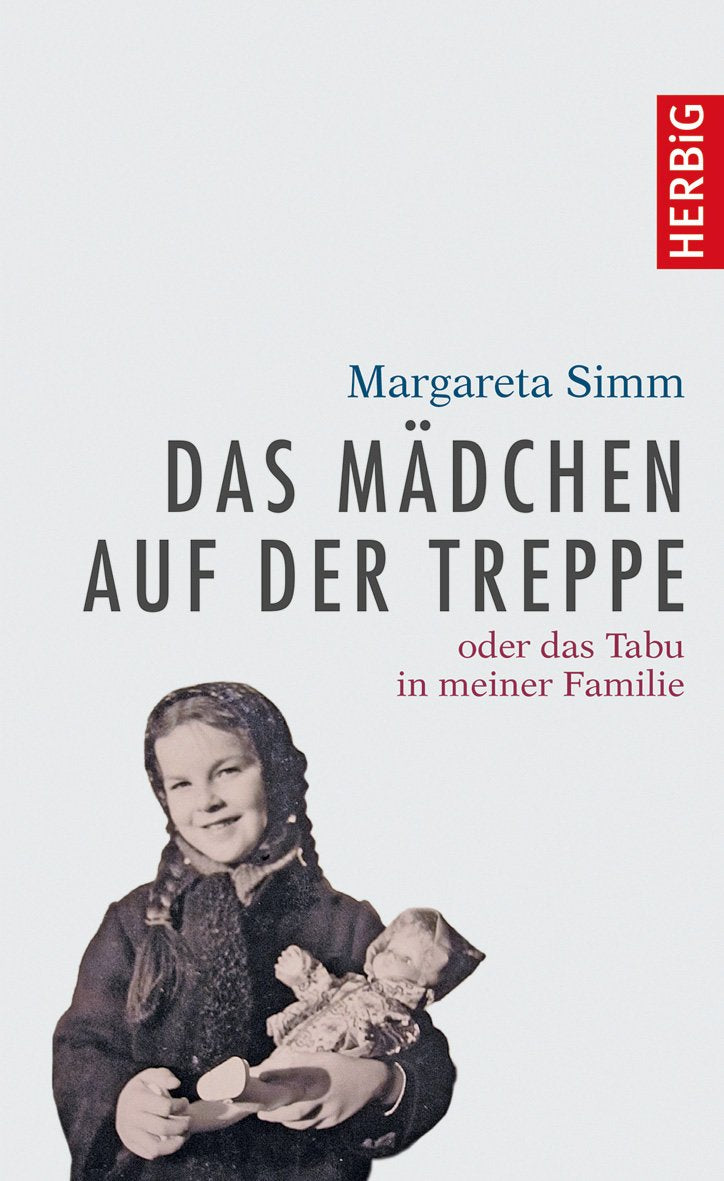 Das Mädchen auf der Treppe: Das Geheimnis in meiner Familie Art & Literature