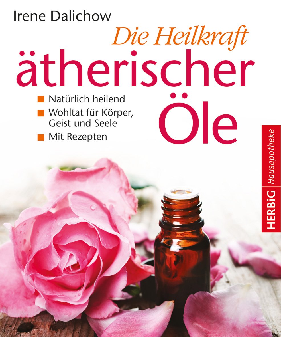 Product Image: Die Heilkraft ätherischer Öle