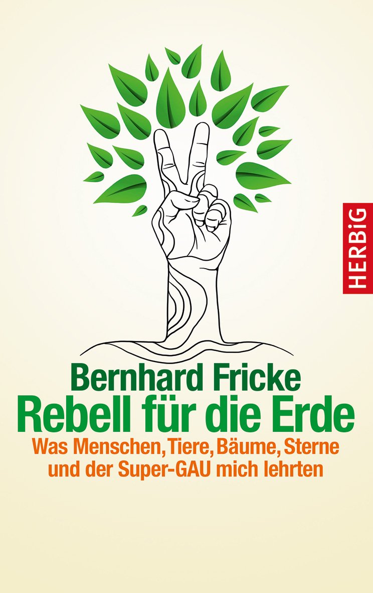 Rebell für die Erde Politics & Society