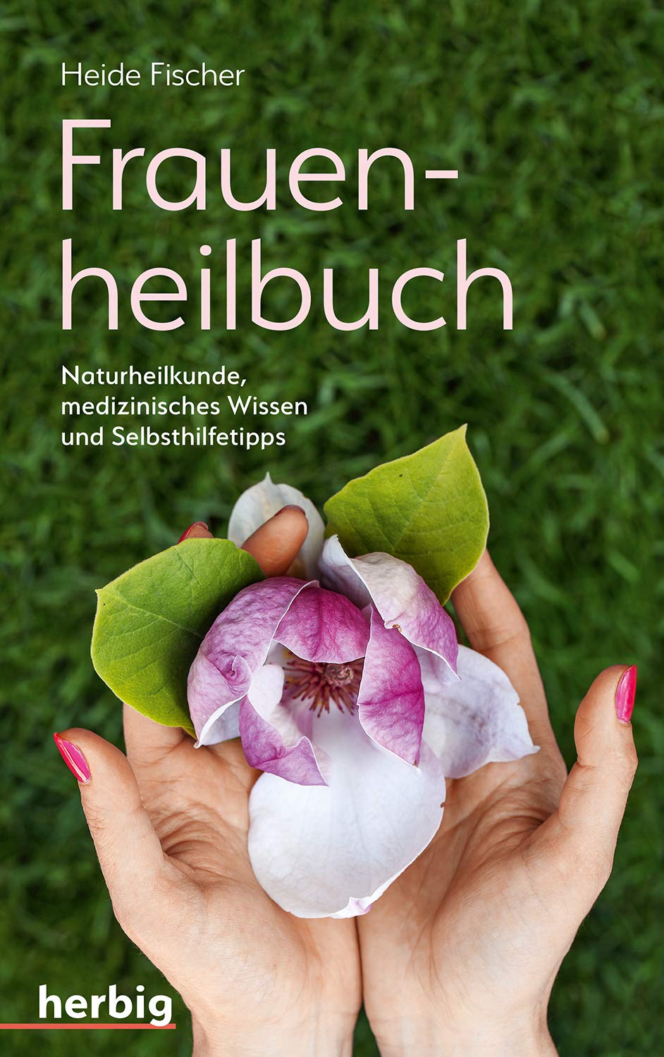 Frauenheilbuch: Naturheilkunde, medizinisches Wissen und Selbsthilfetipps Health, Nutrition & Fitness