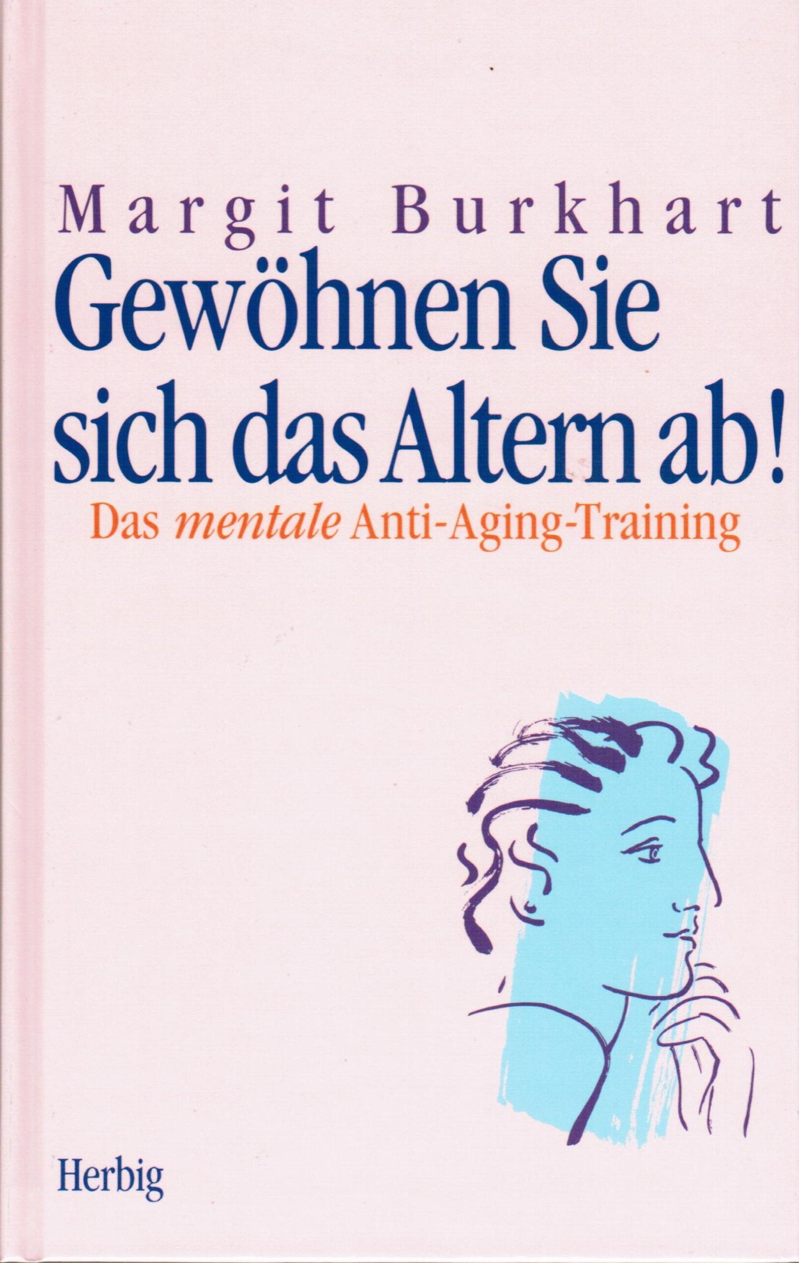 Gewöhnen Sie sich das Altern ab! Politics & History books