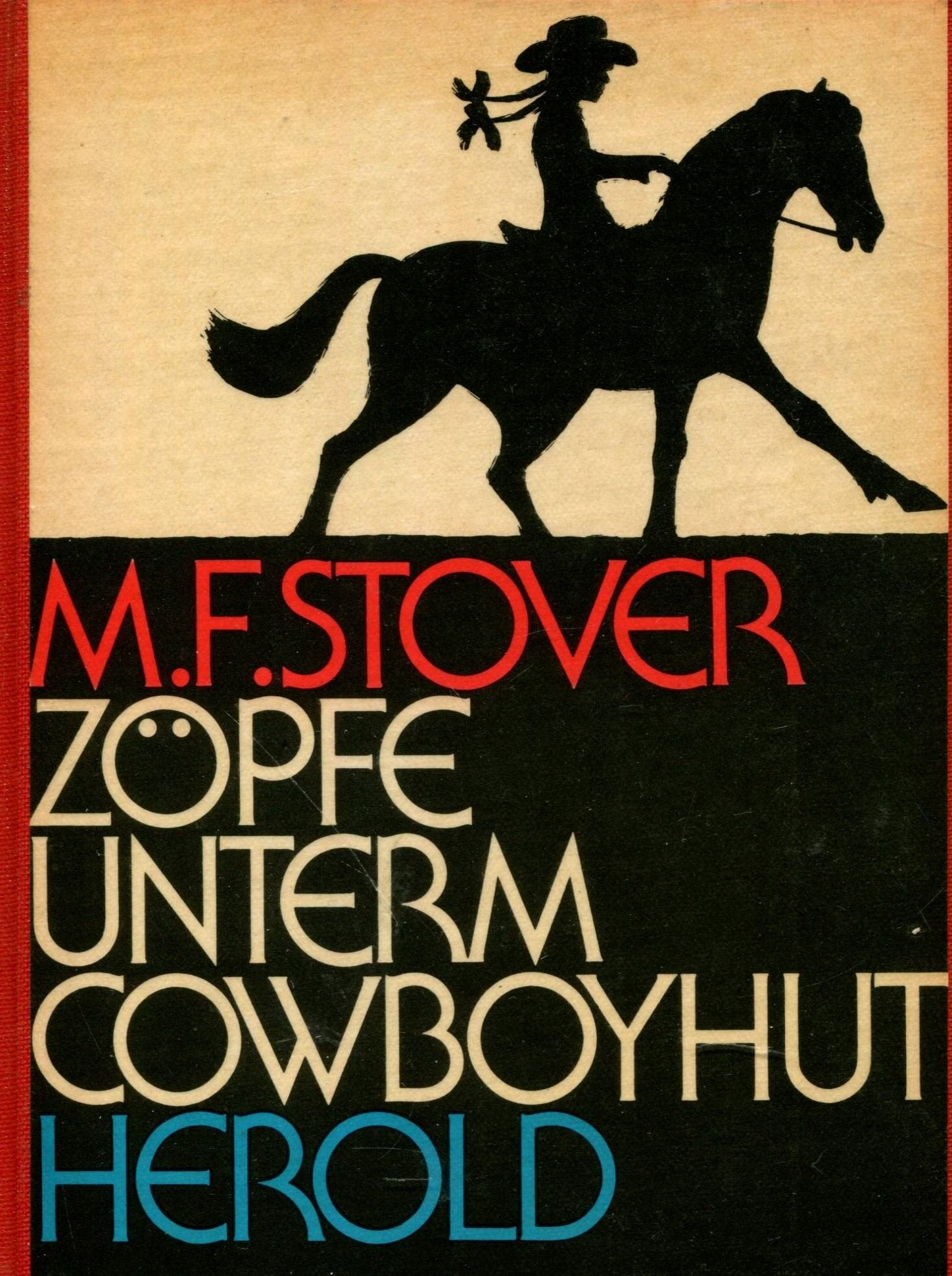 Zöpfe unterm Cowboyhut Books