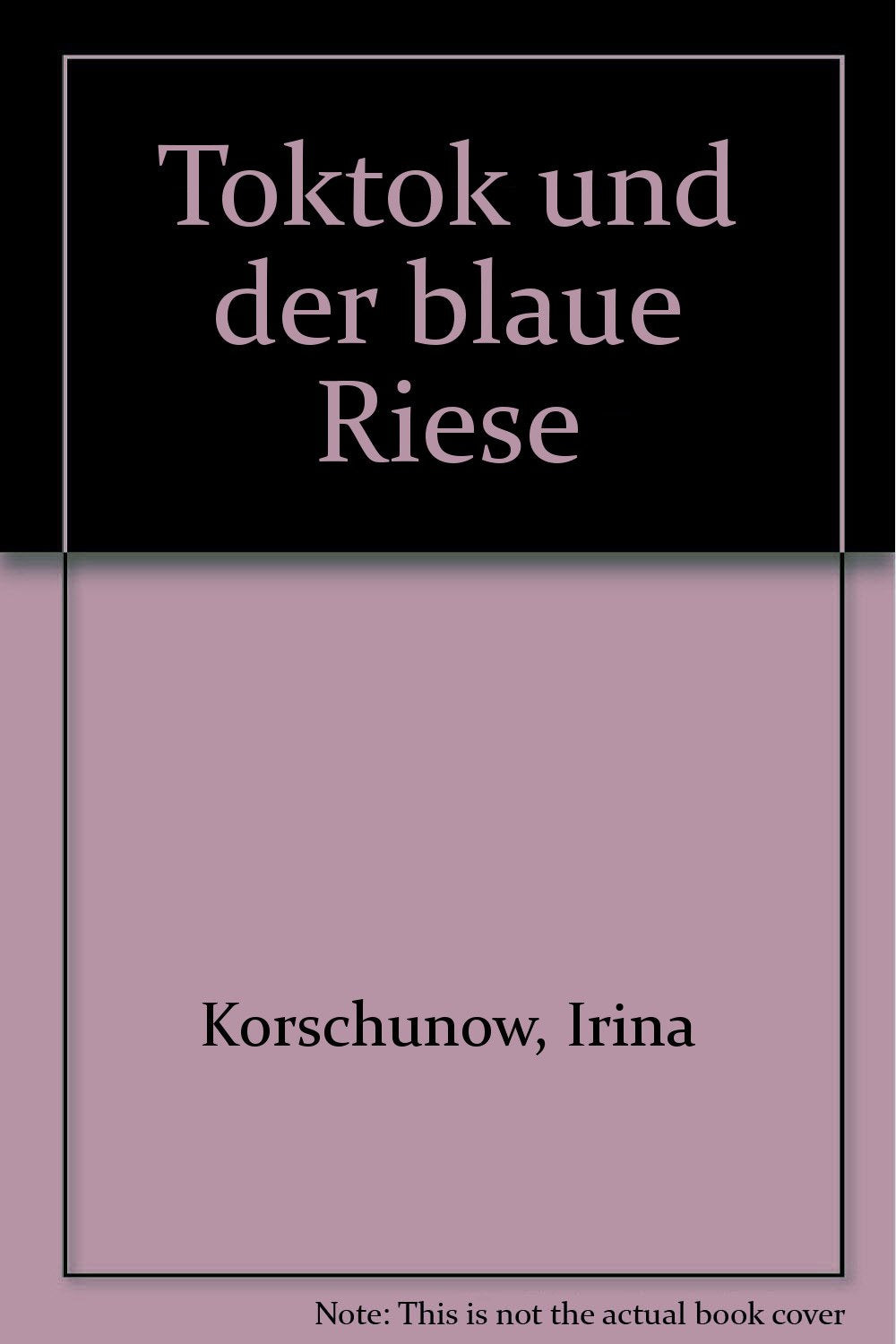 Töktök und der Blaue Riese Books