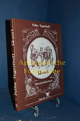 Dreizehn und eins. Märchenbilderbuch. ( Ab 6 J.) Books