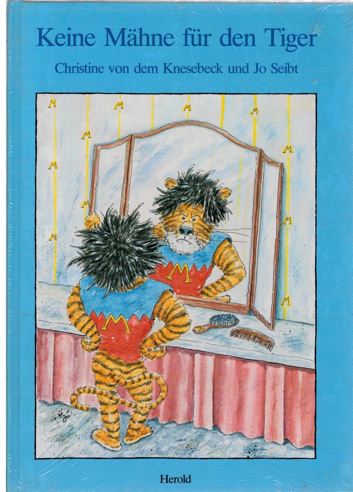 Keine Mähne für den Tiger Books