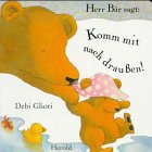 Herr Bär sagt: Komm mit nach draußen! Children's books